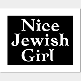 Nice Jewish Girl Posters and Art